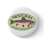 Trout Bum Fishing Pinback Button