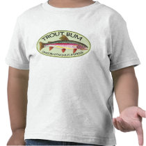 Trout Bum Fishing Tee Shirts