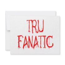 Tru Fanatic Invite