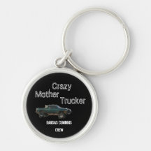 truck, Crazy, Mother, Trucker, Kansas Cummins, ... Key Chains