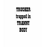 TRUCKER / TRANNY t-shirts