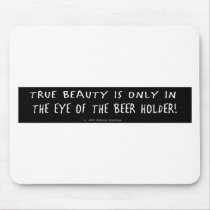 TRUE BEAUTY MOUSE PAD