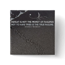 True Failure Inspirational Button