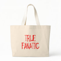 True Fanatic Bags