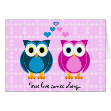True Love Comes Along... Owl Cartoon Card