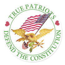 TRUE PATRIOTS DEFEND THE CONSTITUTION STICKER