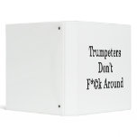 Trumpeters Don't Fuck Around Binders
