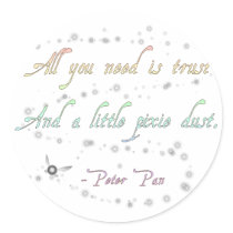 Trust and Pixie Dust Round Stickers