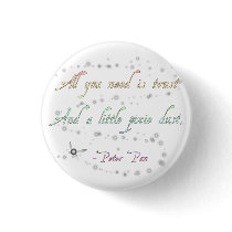 Trust and Pixie Dust Small Round Button