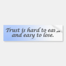 Trust Bumper Stickers