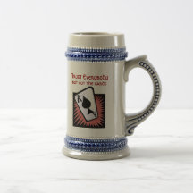 Trust Everybody, but cut the cards. Mug