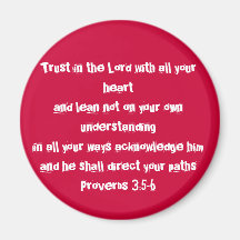 Trust in the Lord with all your heartand lean n... Refrigerator Magnet