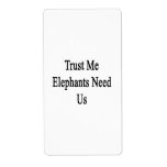 Trust Me Elephants Need Us Custom Shipping Labels