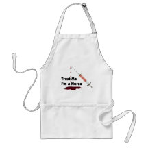 Trust Me I Am A Nurse Apron