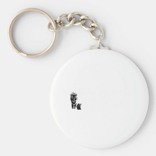 Trust me… I am from Arkansas Key Chains