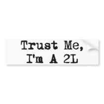 Trust Me, I'm A 2L