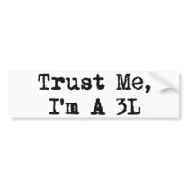 Trust Me, I'm A 3L