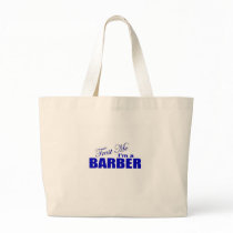 Trust Me I'm a Barber Bags