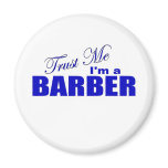 Trust Me I'm a Barber magnets