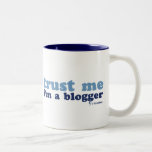 Trust Me, I'm a Blogger (LiveJournal) Mug