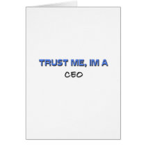 Trust Me I'm a Ceo Cards