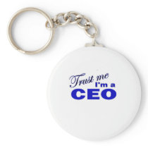 Trust Me I'm a CEO Keychain
