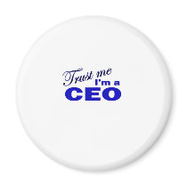 Trust Me I'm a CEO Magnets