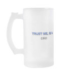 Trust Me I'm a Ceo mugs