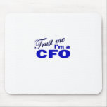 Trust Me I'm a CFO Mousepad