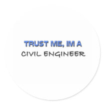 Trust Me I'm a Civil Engineer Sticker