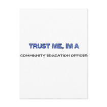 Trust Me I'm a Community Education Officer Postcards
