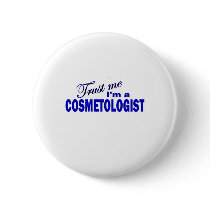 Trust Me I'm a Cosmetologist Pin