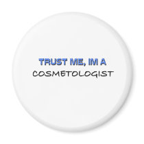 Trust Me I'm a Cosmetologist