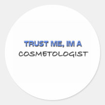Trust Me I'm a Cosmetologist Stickers