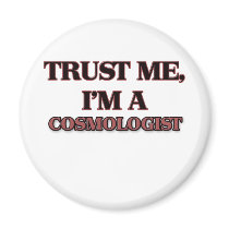 Trust Me I'm A COSMOLOGIST