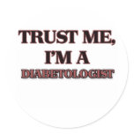 Trust Me I'm A DIABETOLOGIST stickers