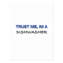 Trust Me I'm a Dishwasher Post Card