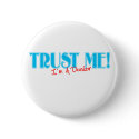 Trust Me...I'm a Dr. buttons