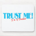 Trust Me...I'm a Dr. mousepads