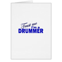 Trust Me I'm a Drummer Greeting Card