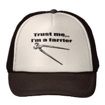 Trust me I'm a farrier. Trucker Hat