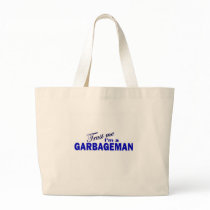 Trust Me I'm a Garbageman