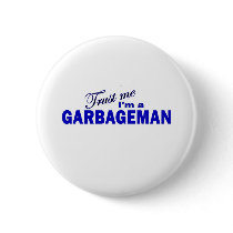 Trust Me I'm a Garbageman Pins