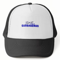 Trust Me I'm a Garbageman Mesh Hat