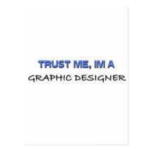 Trust Me I'm a Graphic Designer Postcard
