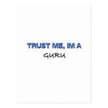 Trust Me I'm a Guru Post Card