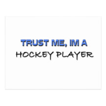 Trust Me I'm a Hockey Player Postcard