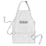 Trust me, I'm A Housewife Apron