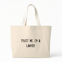 Trust Me. I'm a Lawyer Canvas Bag