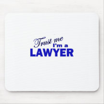 Trust Me I'm a Lawyer Mouse Pad